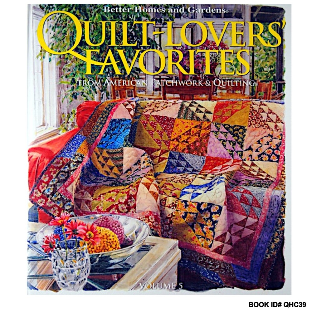 NEW SEALED - Better Homes & Gardens Quilt Lovers Favorites Vol. 5 HC Book 2005